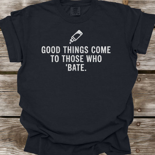 Good Things T-Shirt