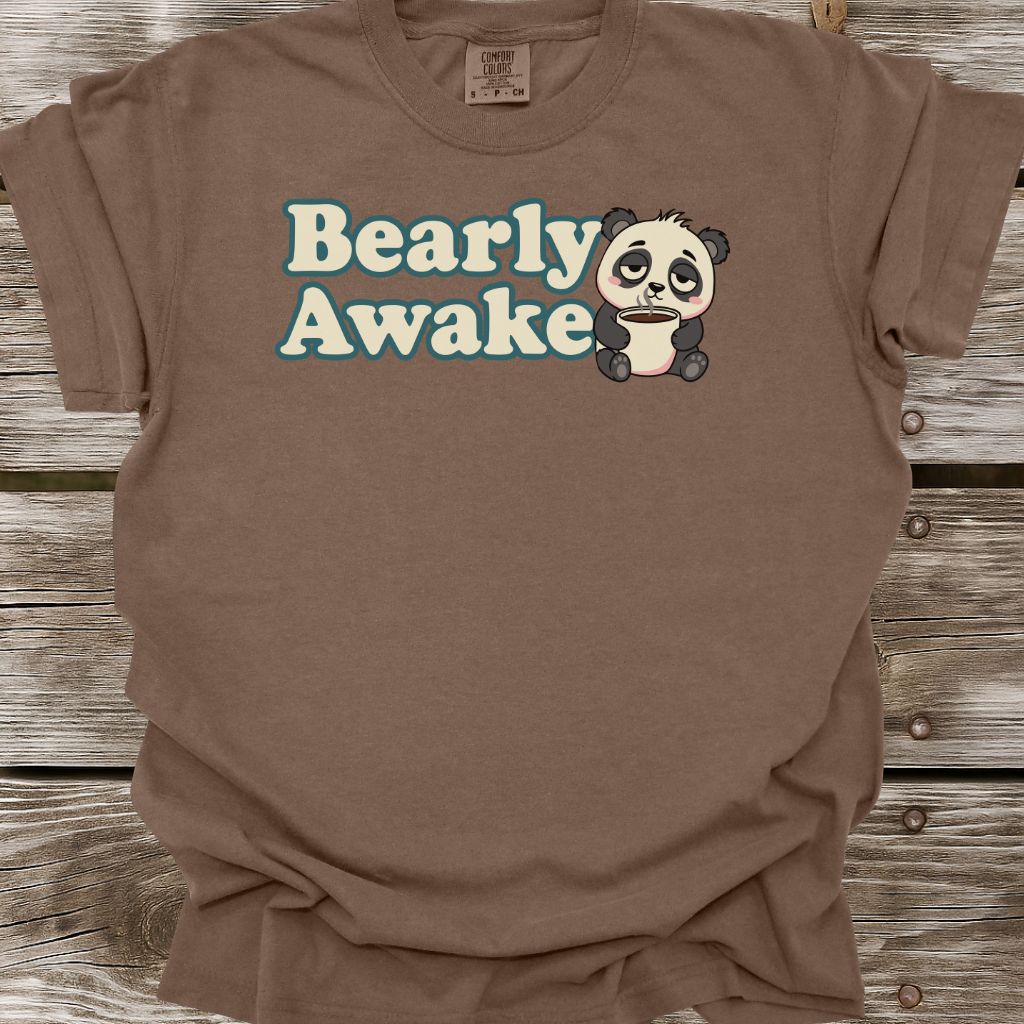 Bearly Awake T-Shirt