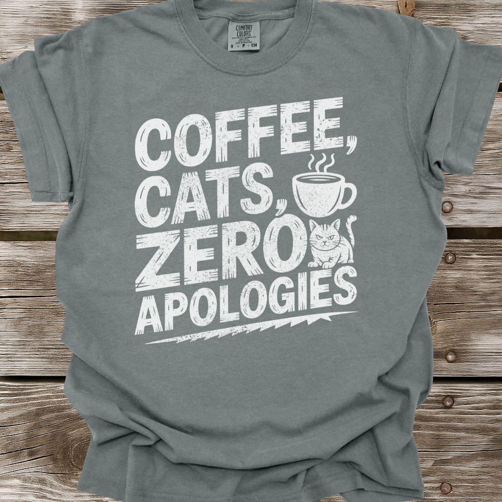 Coffee, Cats, Zero Apologies T-Shirt