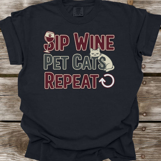 Sip Wine, Pet Cats, Repeat T-Shirt