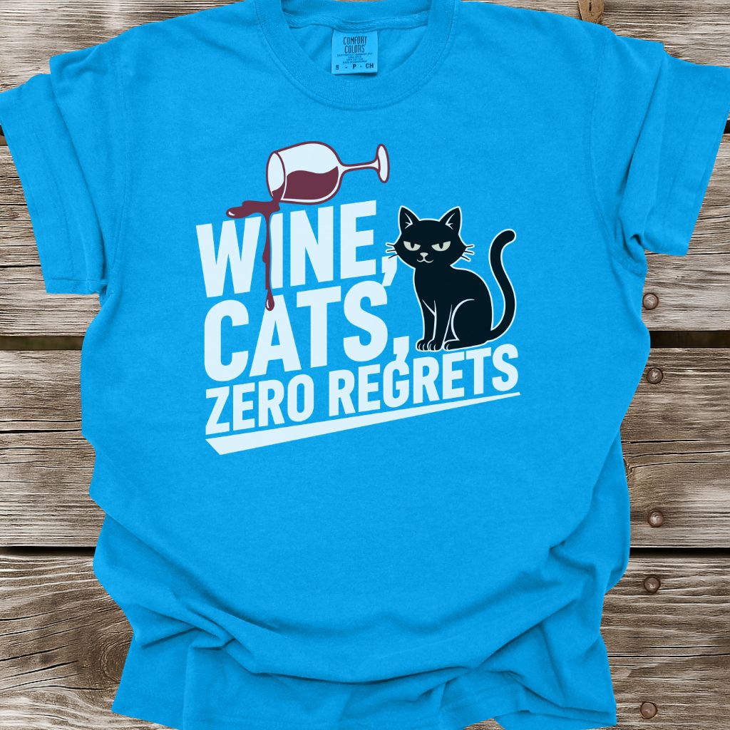 Wine, Cats, Zero Regrets T-Shirt
