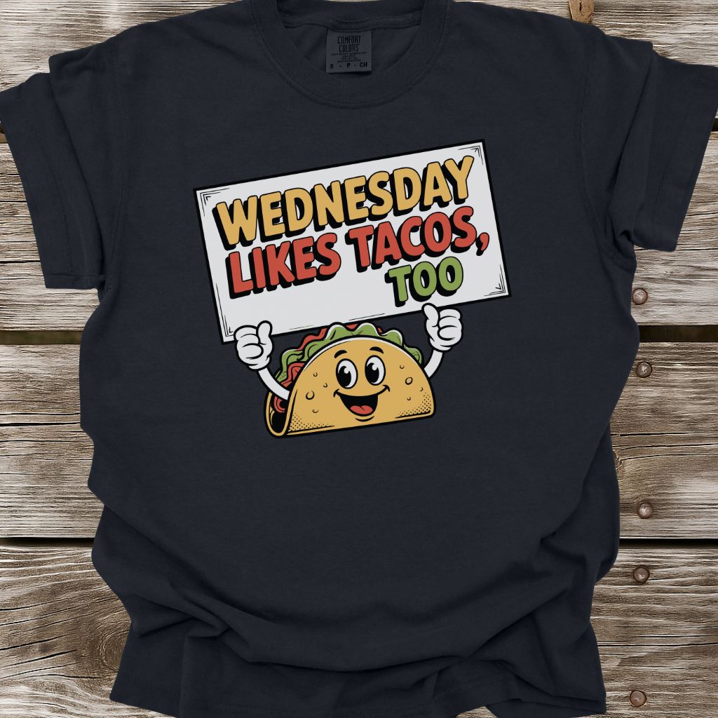 Wednesday Likes Tacos, Too T-Shirt
