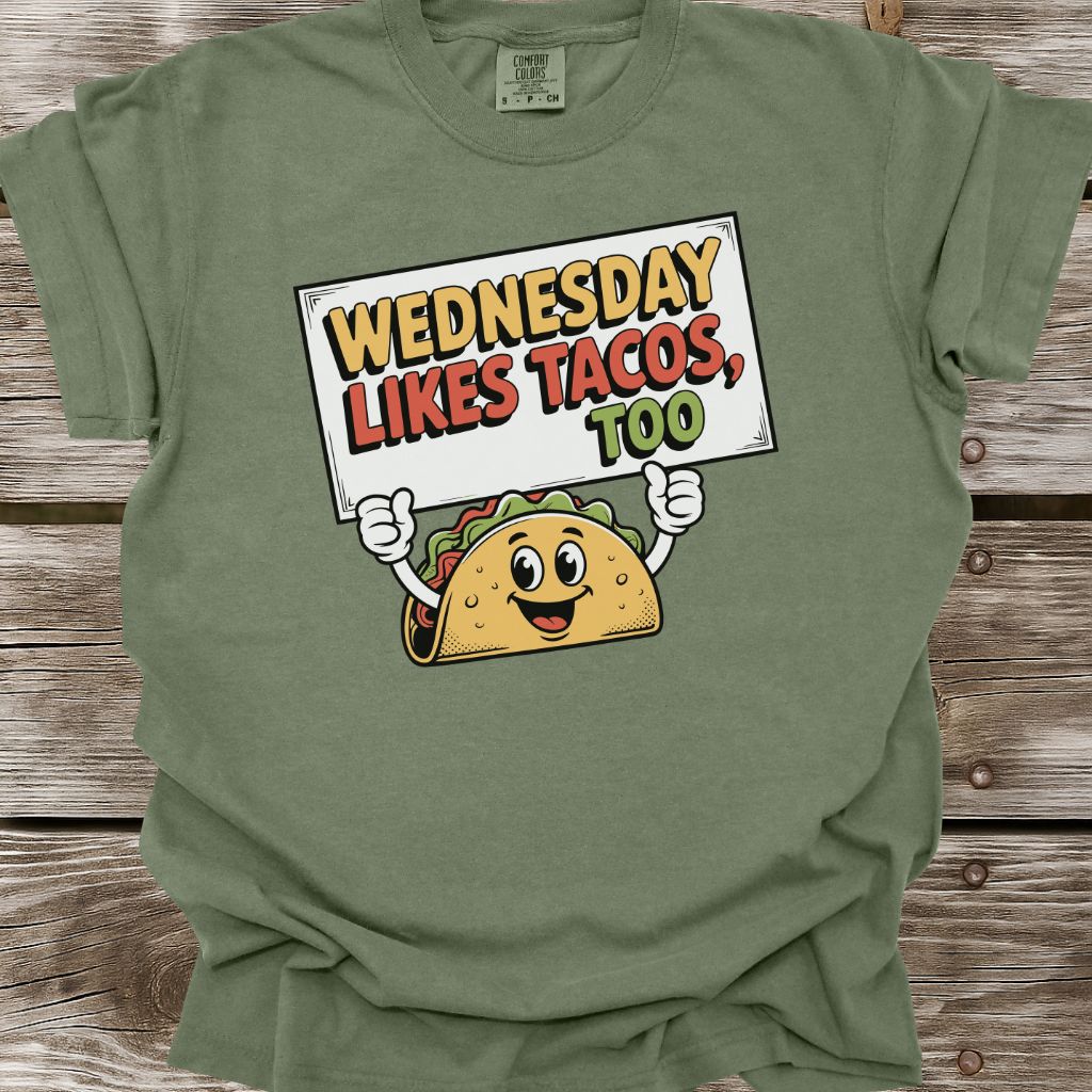 Wednesday Likes Tacos, Too T-Shirt