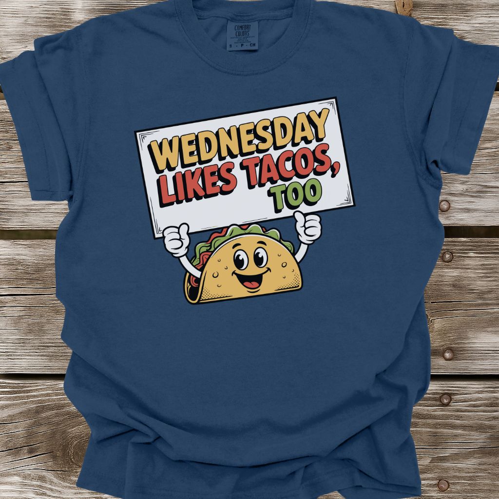 Wednesday Likes Tacos, Too T-Shirt