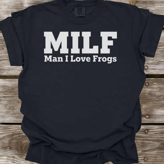 Man I Love Frogs T-Shirt