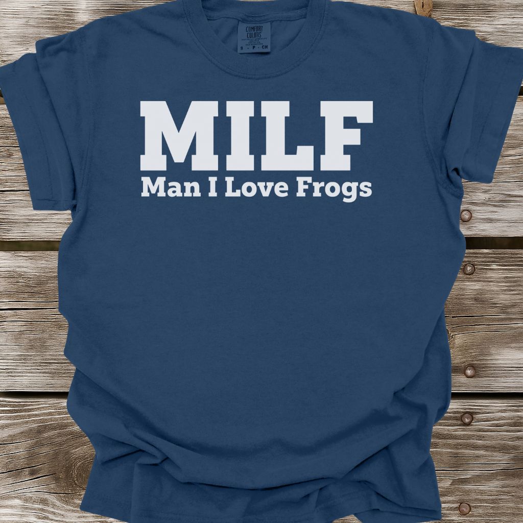 Man I Love Frogs T-Shirt