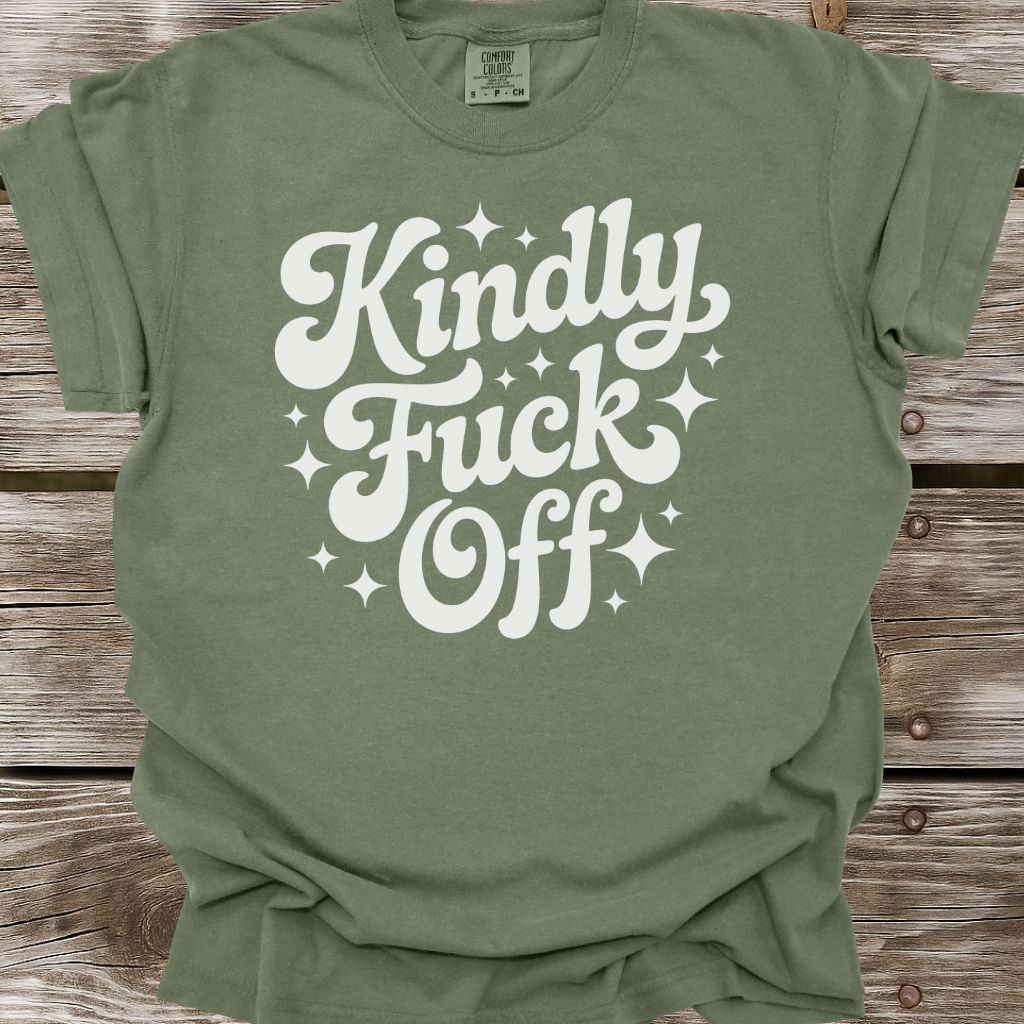 Kindly Fuck Off T-Shirt