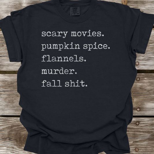 Fall Shit T-Shirt