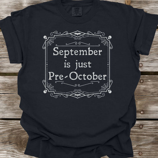 Pre-October T-Shirt