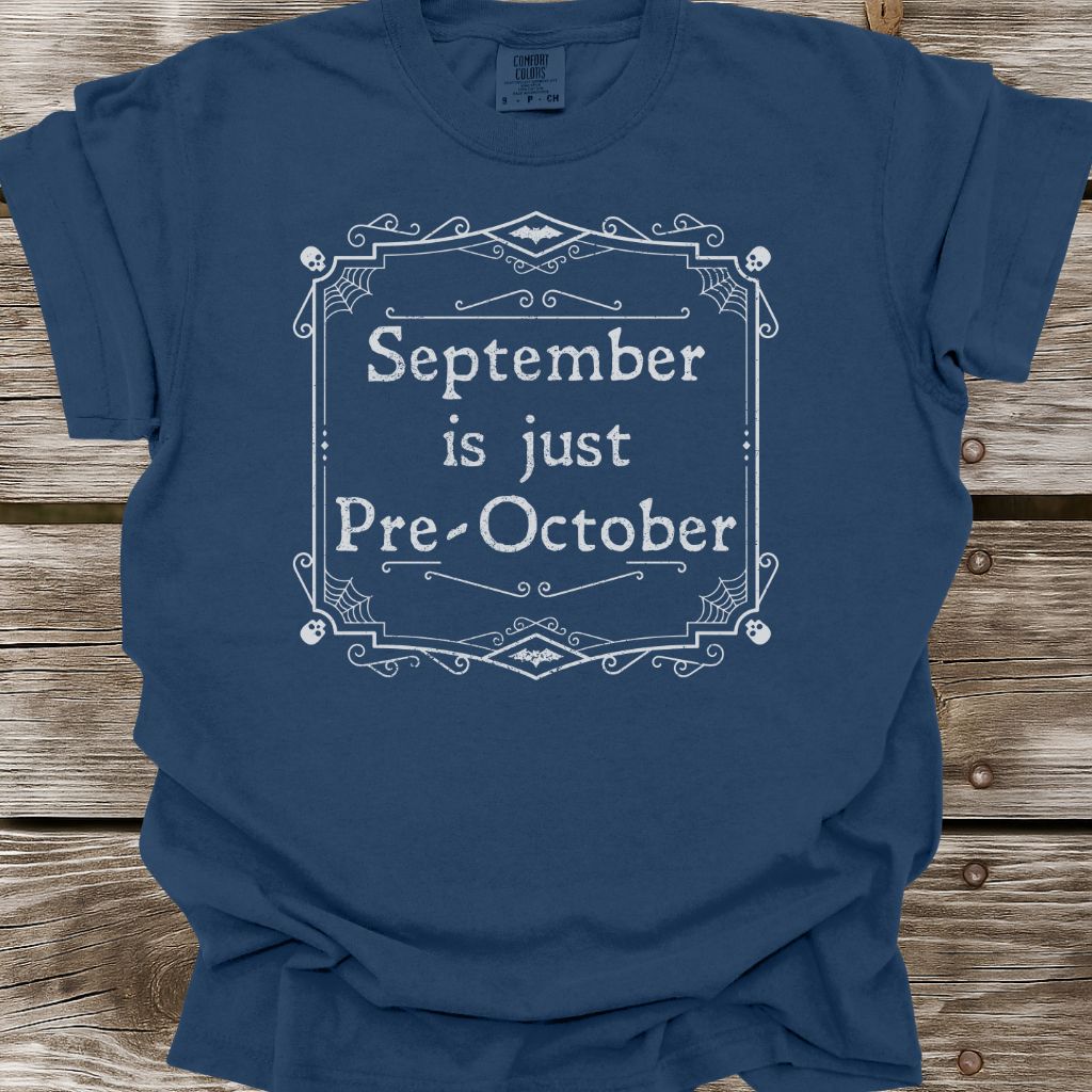 Pre-October T-Shirt