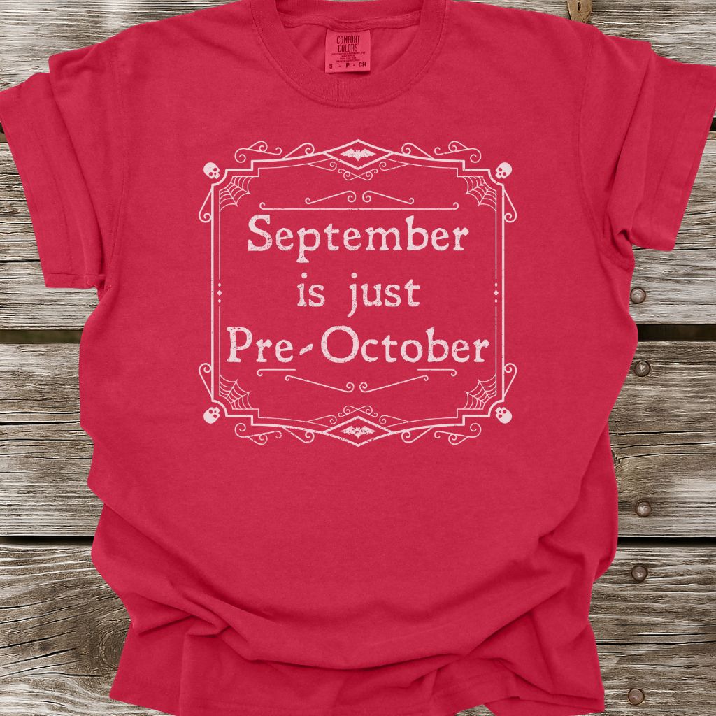 Pre-October T-Shirt