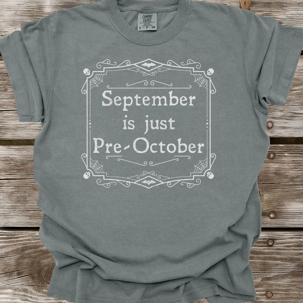 Pre-October T-Shirt