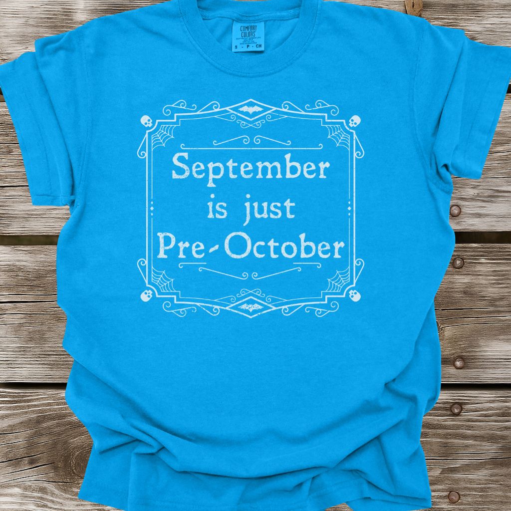 Pre-October T-Shirt