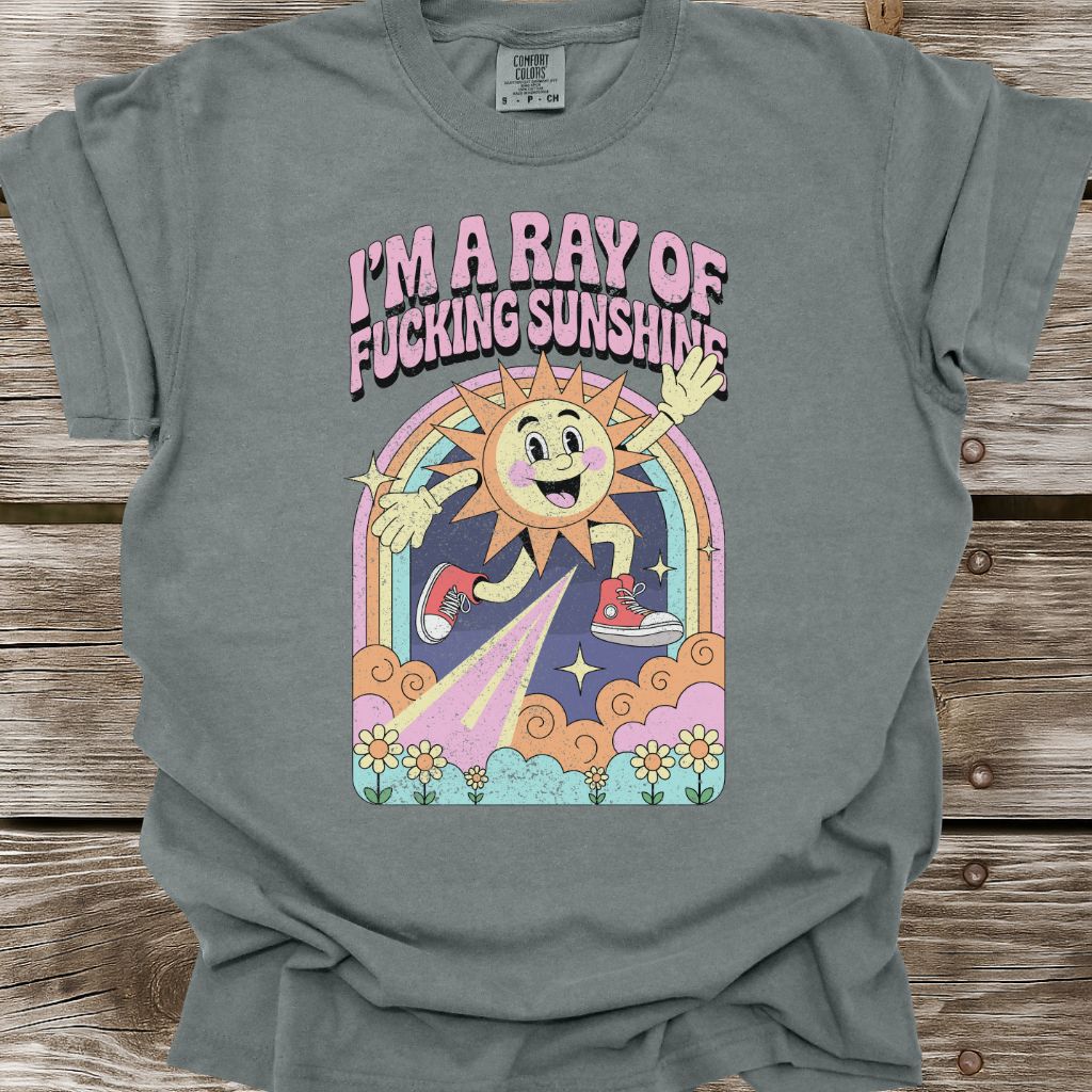Ray Of Fucking Sunshine T-Shirt
