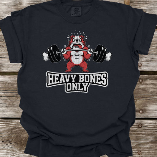 Heavy Bones Only T-Shirt
