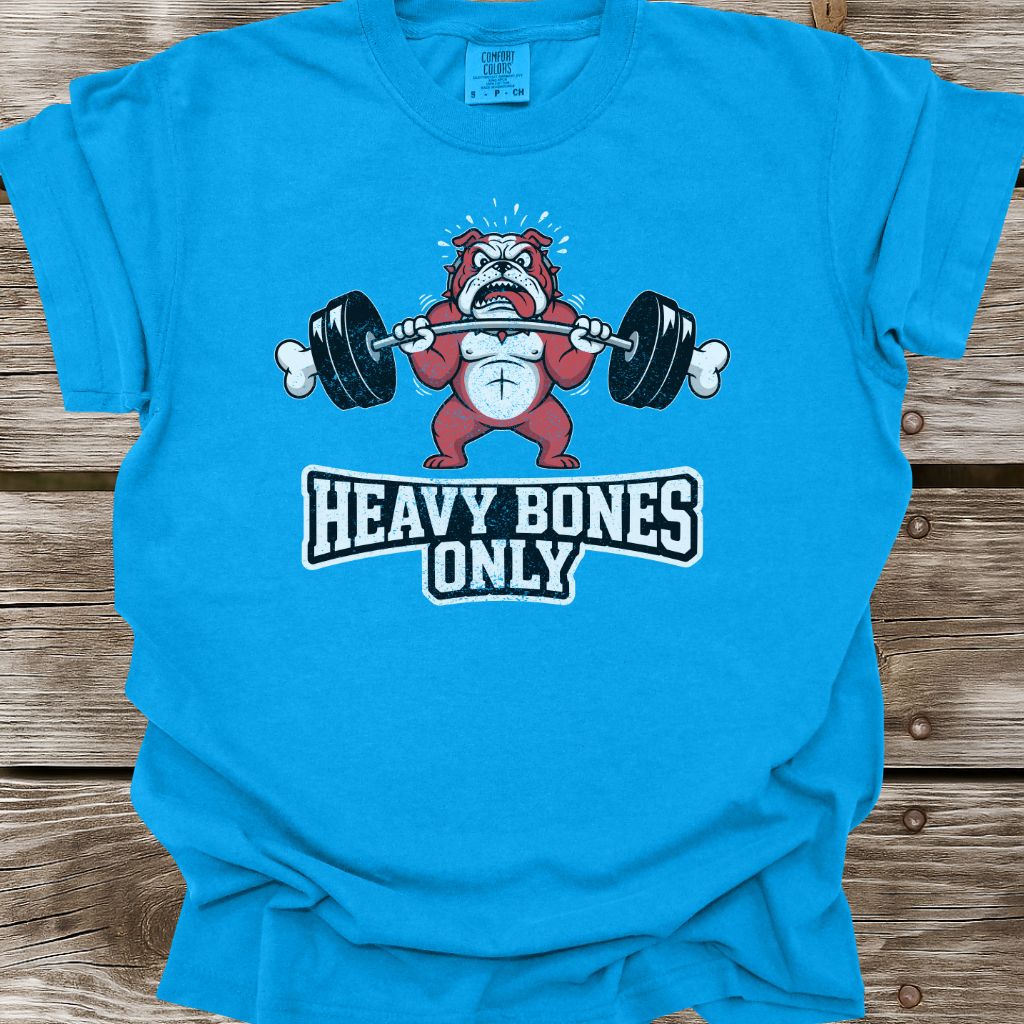 Heavy Bones Only T-Shirt