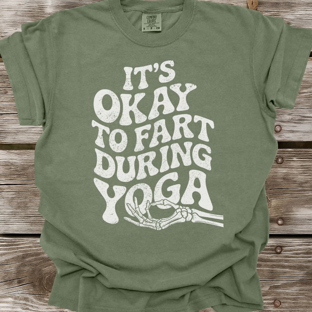 It's Okay To Fart During Yoga T-Shirt