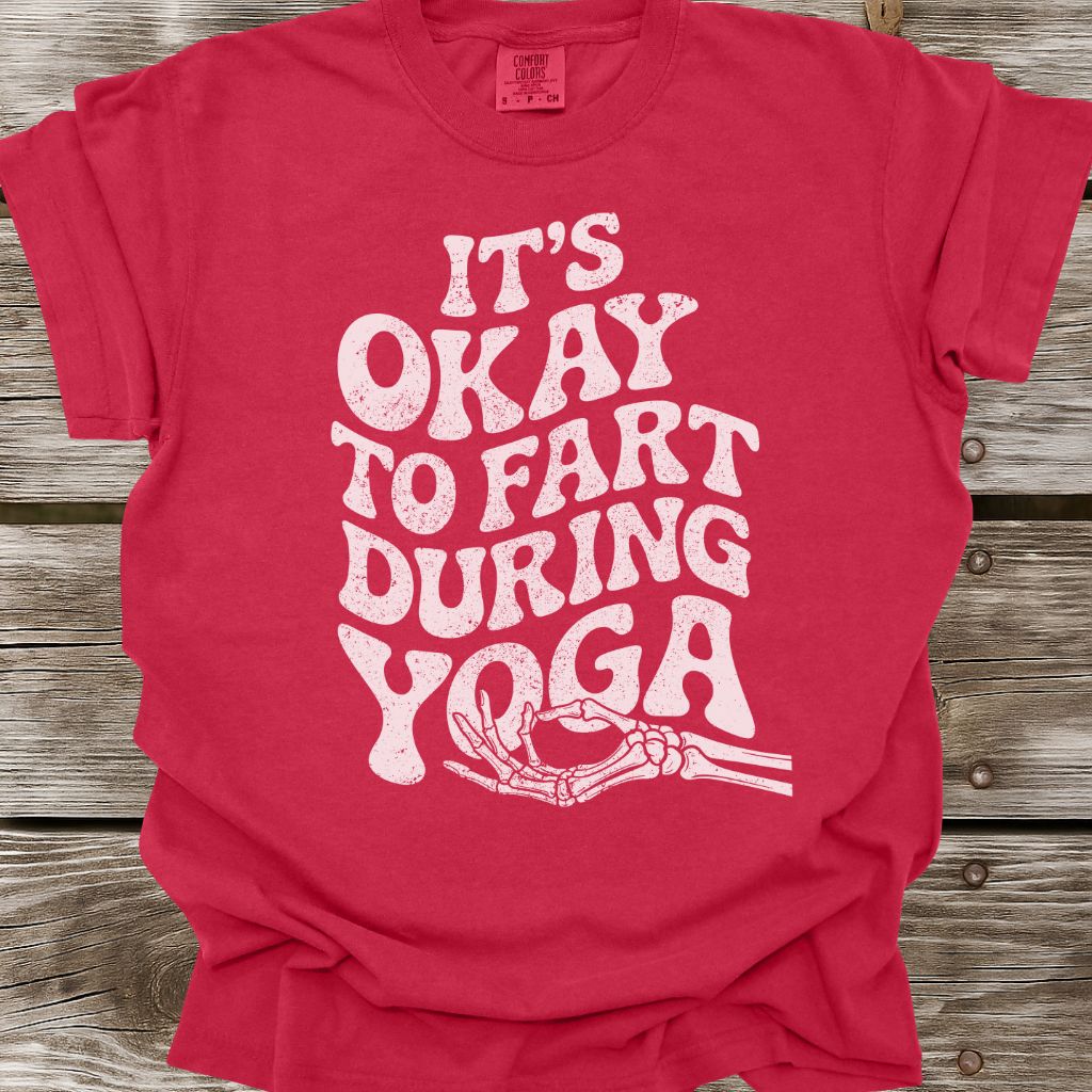 It's Okay To Fart During Yoga T-Shirt