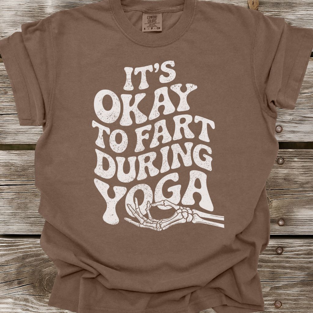 It's Okay To Fart During Yoga T-Shirt