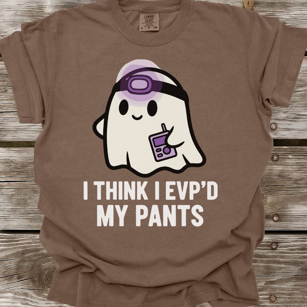 EVP'd My Pants T-Shirt
