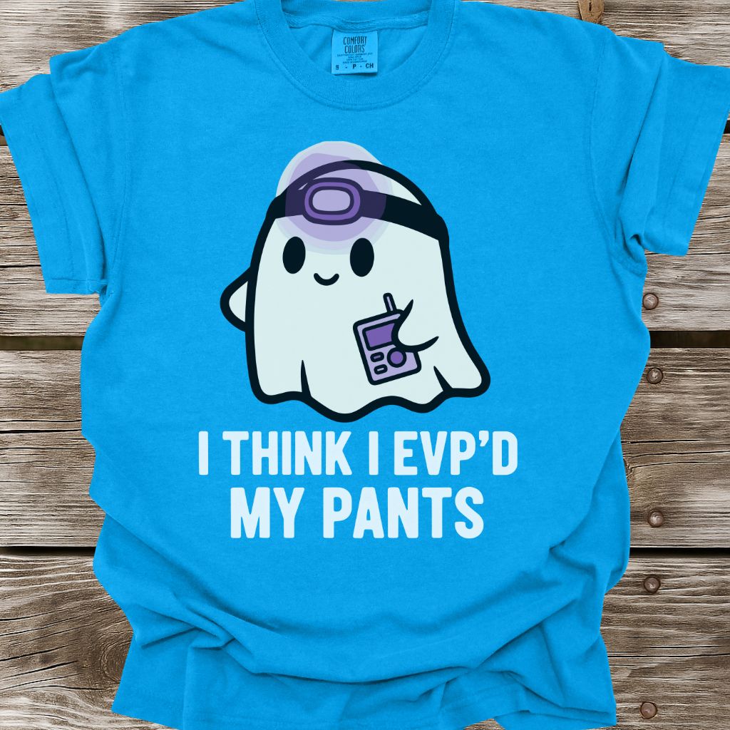 EVP'd My Pants T-Shirt