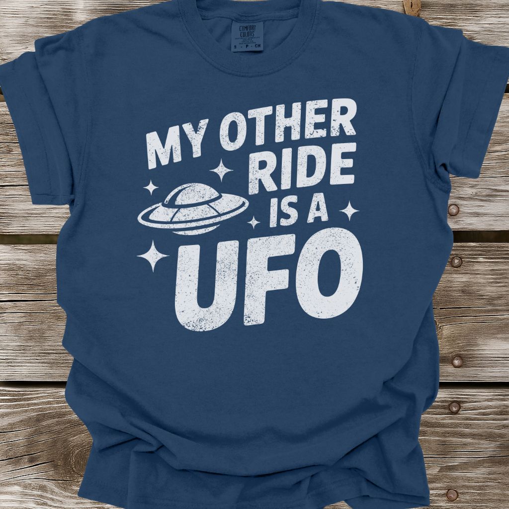 My Other Ride Is A UFO T-Shirt