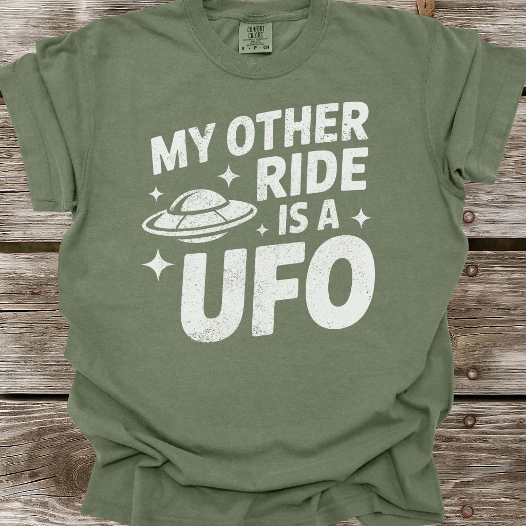 My Other Ride Is A UFO T-Shirt