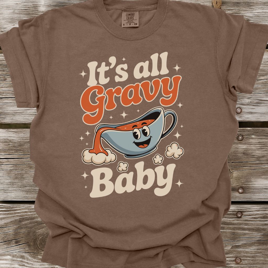 It's All Gravy Baby T-Shirt
