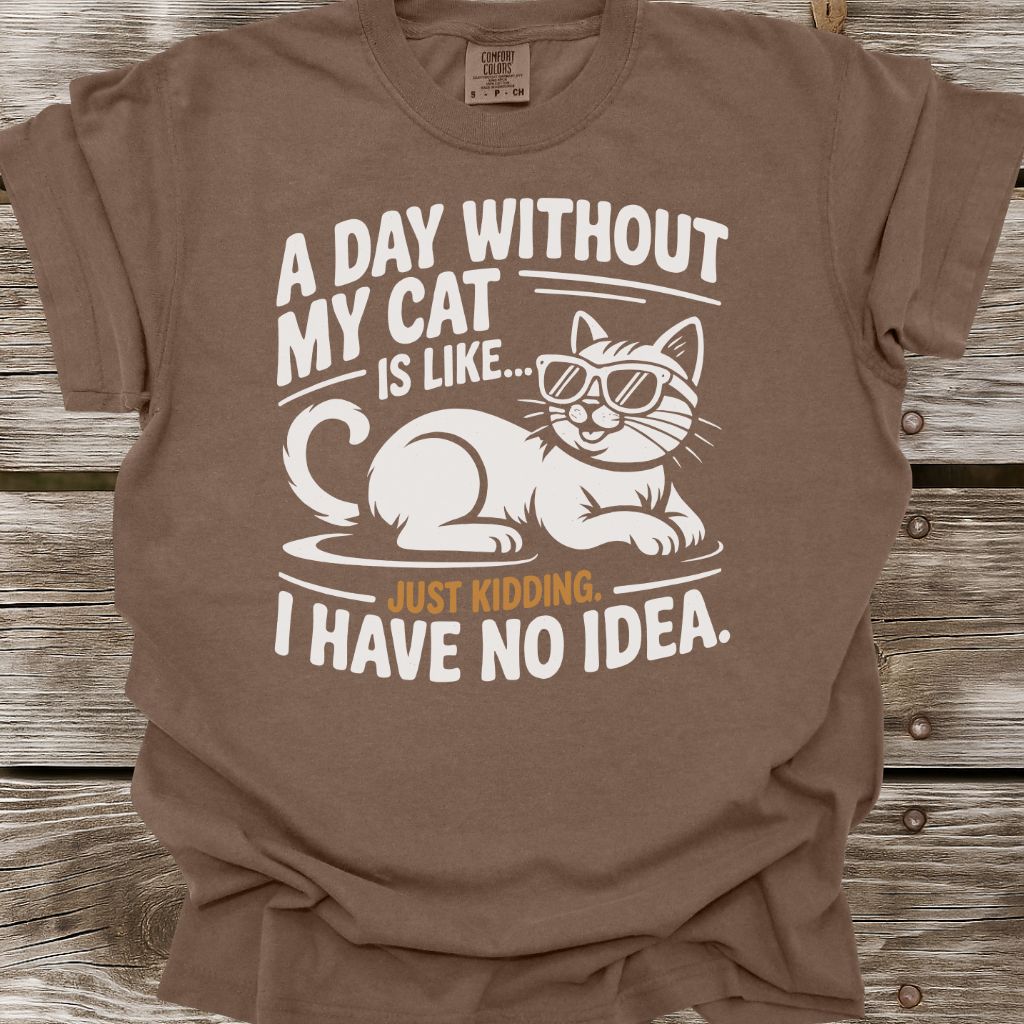 A Day Without My Cat T-Shirt