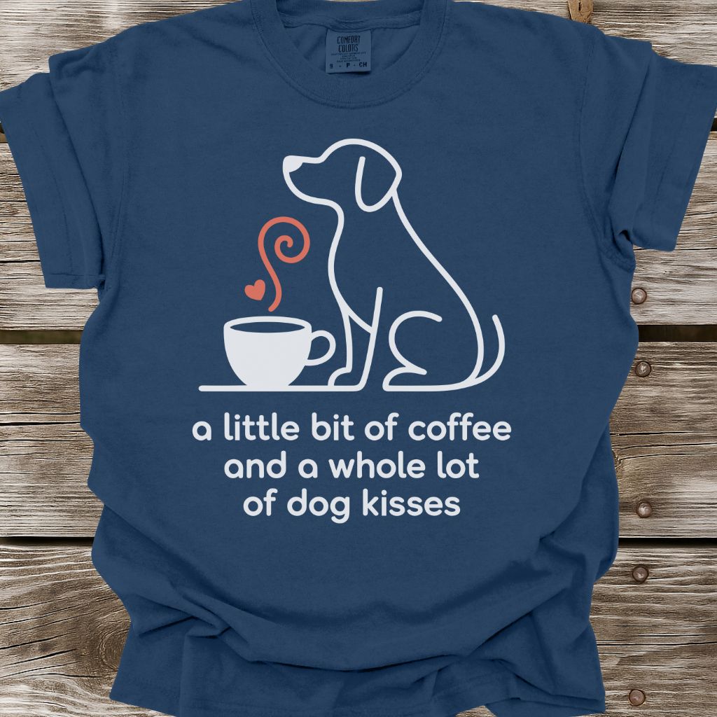 A Whole Lot of Dog Kisses T-Shirt