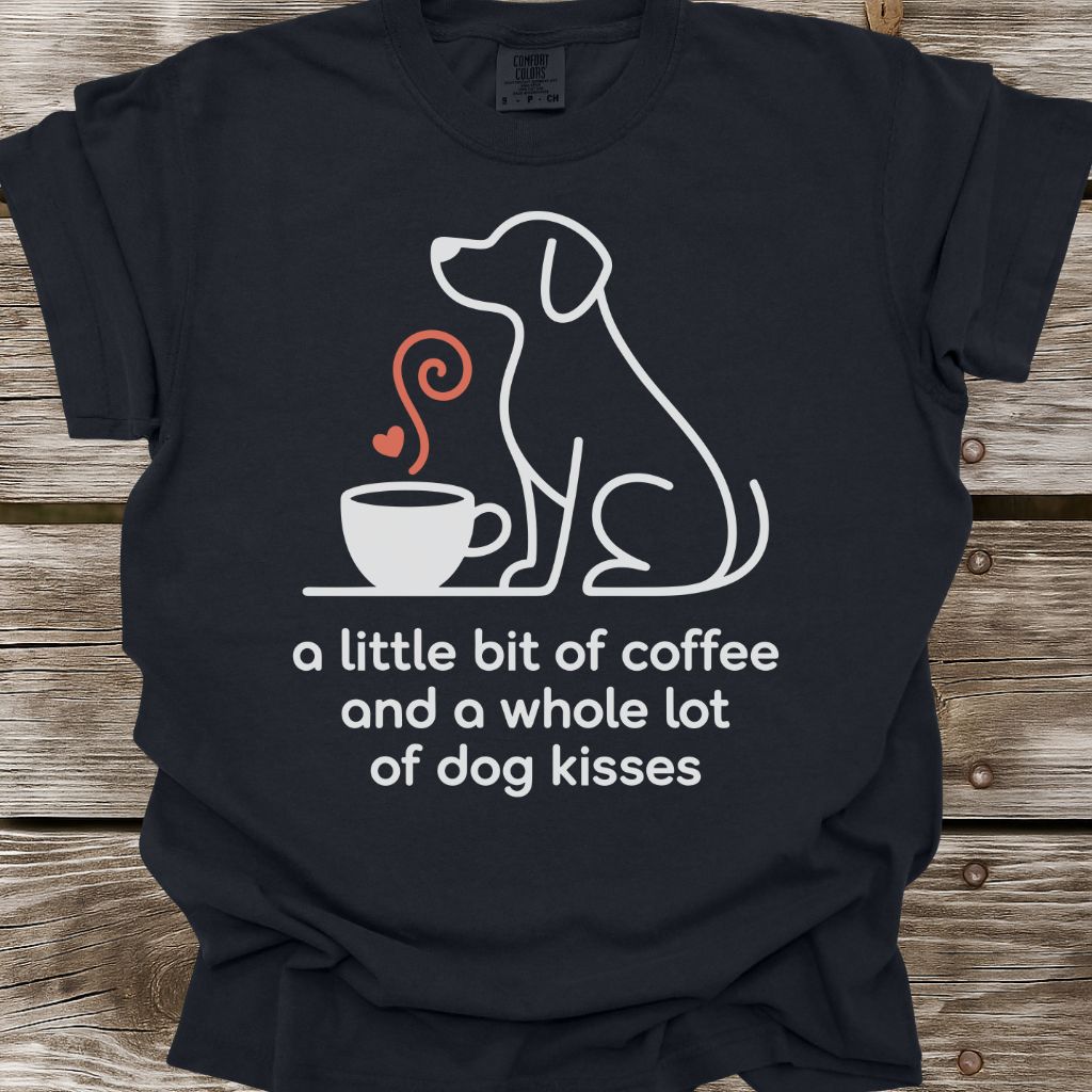 A Whole Lot of Dog Kisses T-Shirt