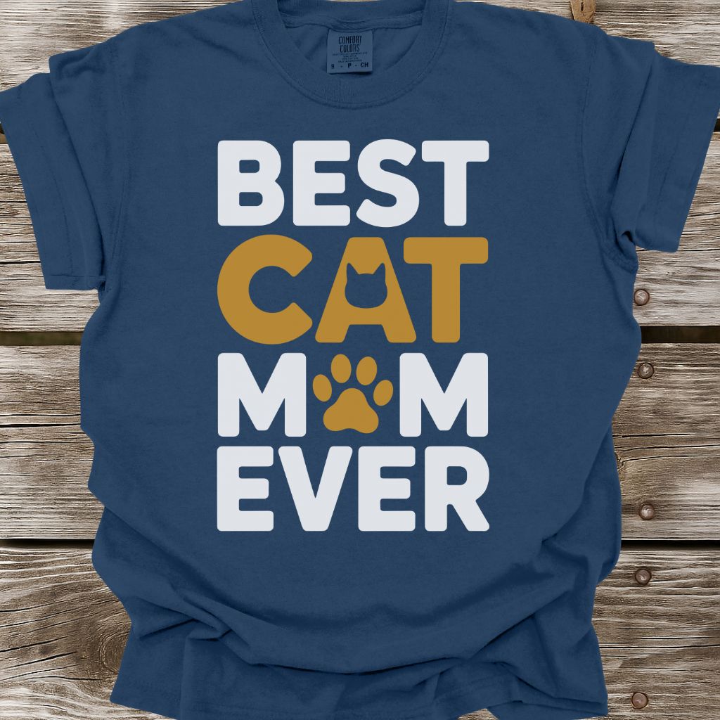 Best Cat Mom Ever T-Shirt