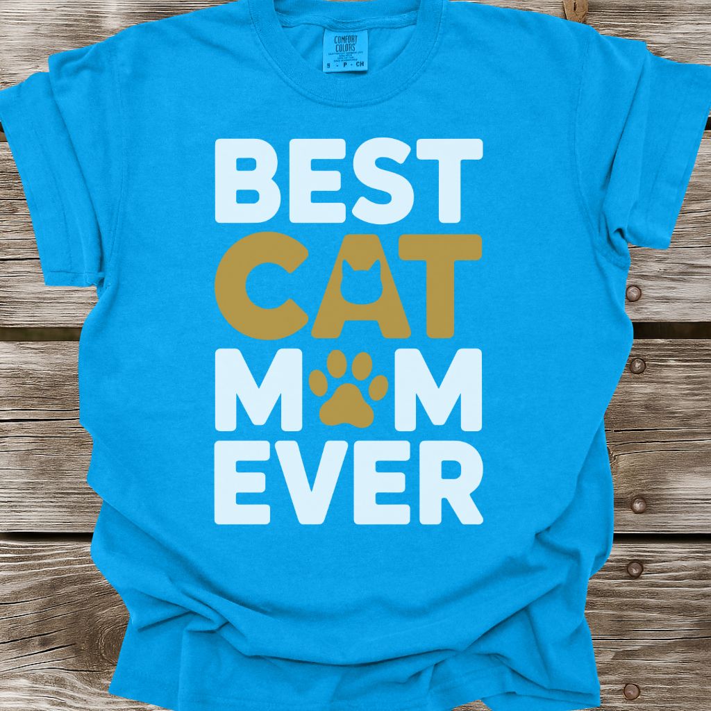 Best Cat Mom Ever T-Shirt