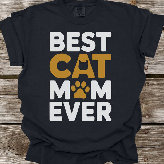 Best Cat Mom Ever T-Shirt
