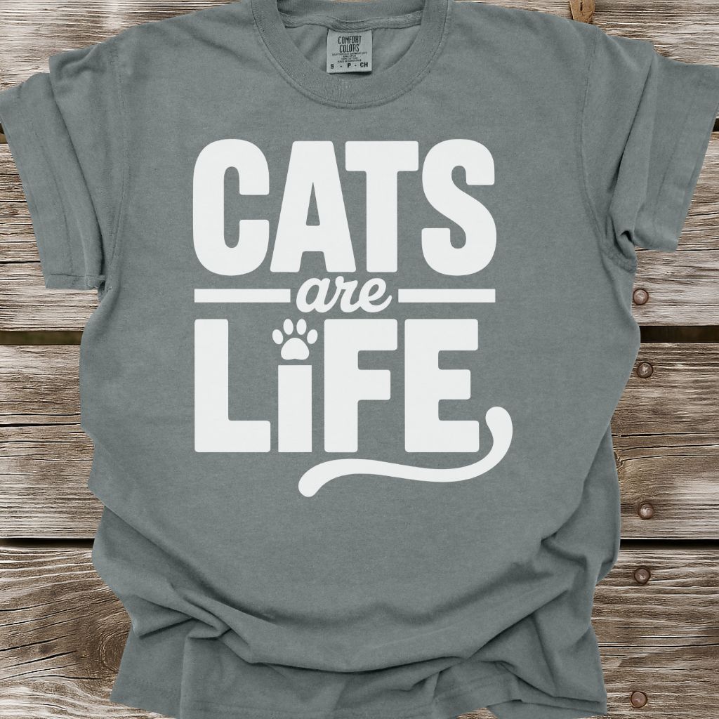 Cats Are Life T-Shirt
