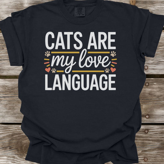 Cats Are My Love Language T-Shirt