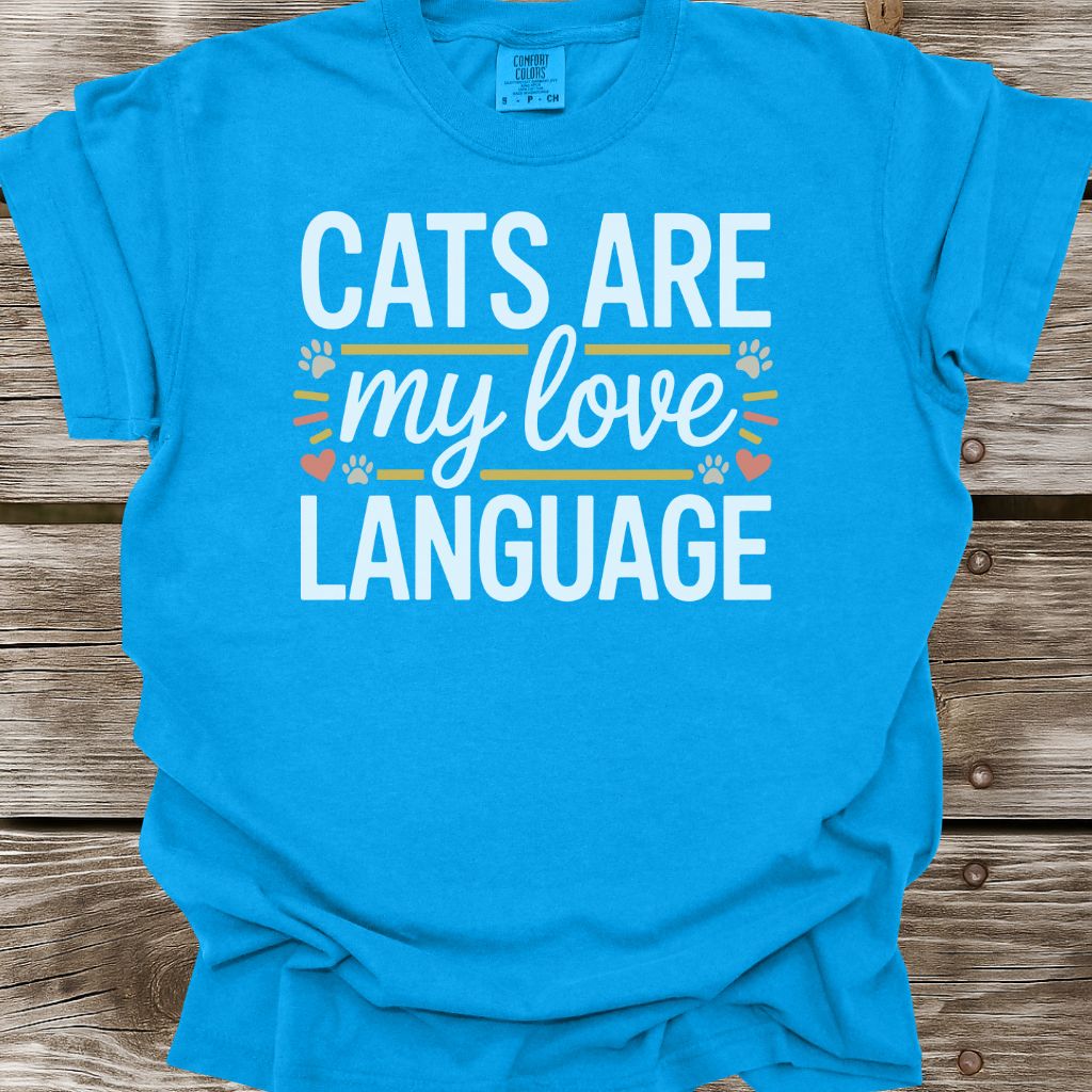Cats Are My Love Language T-Shirt