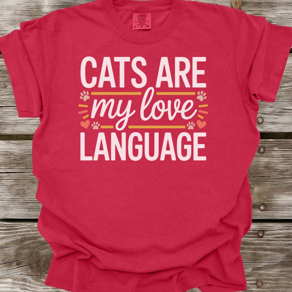 Cats Are My Love Language T-Shirt