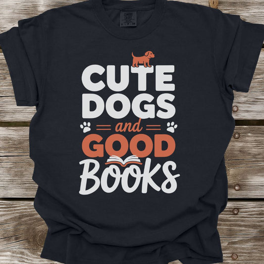 Cute Dogs And Good Books T-Shirt