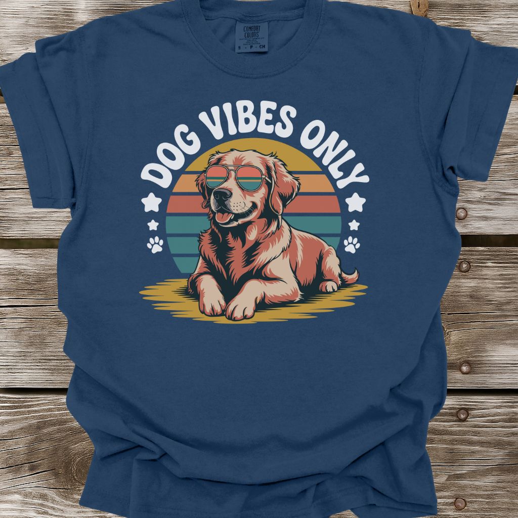 Dog Vibes Only T-Shirt