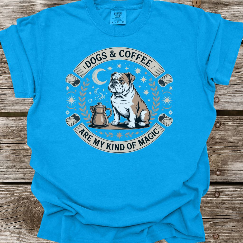 Dogs & Coffee Are My Kind Of Magic T-Shirt