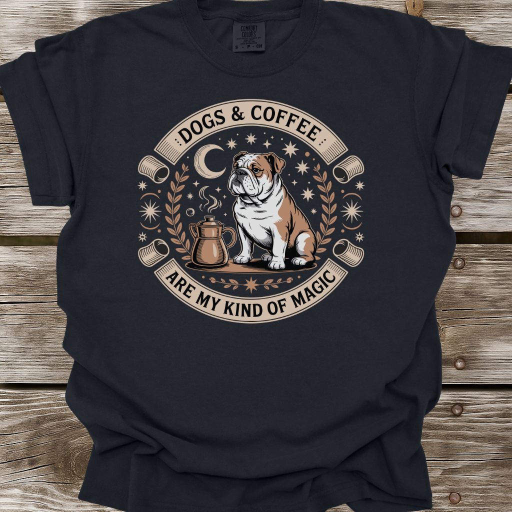 Dogs & Coffee Are My Kind Of Magic T-Shirt