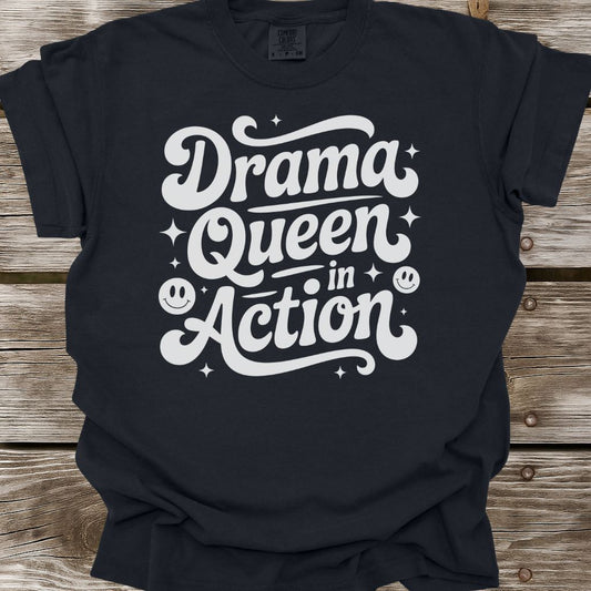 Drama Queen In Action T-Shirt