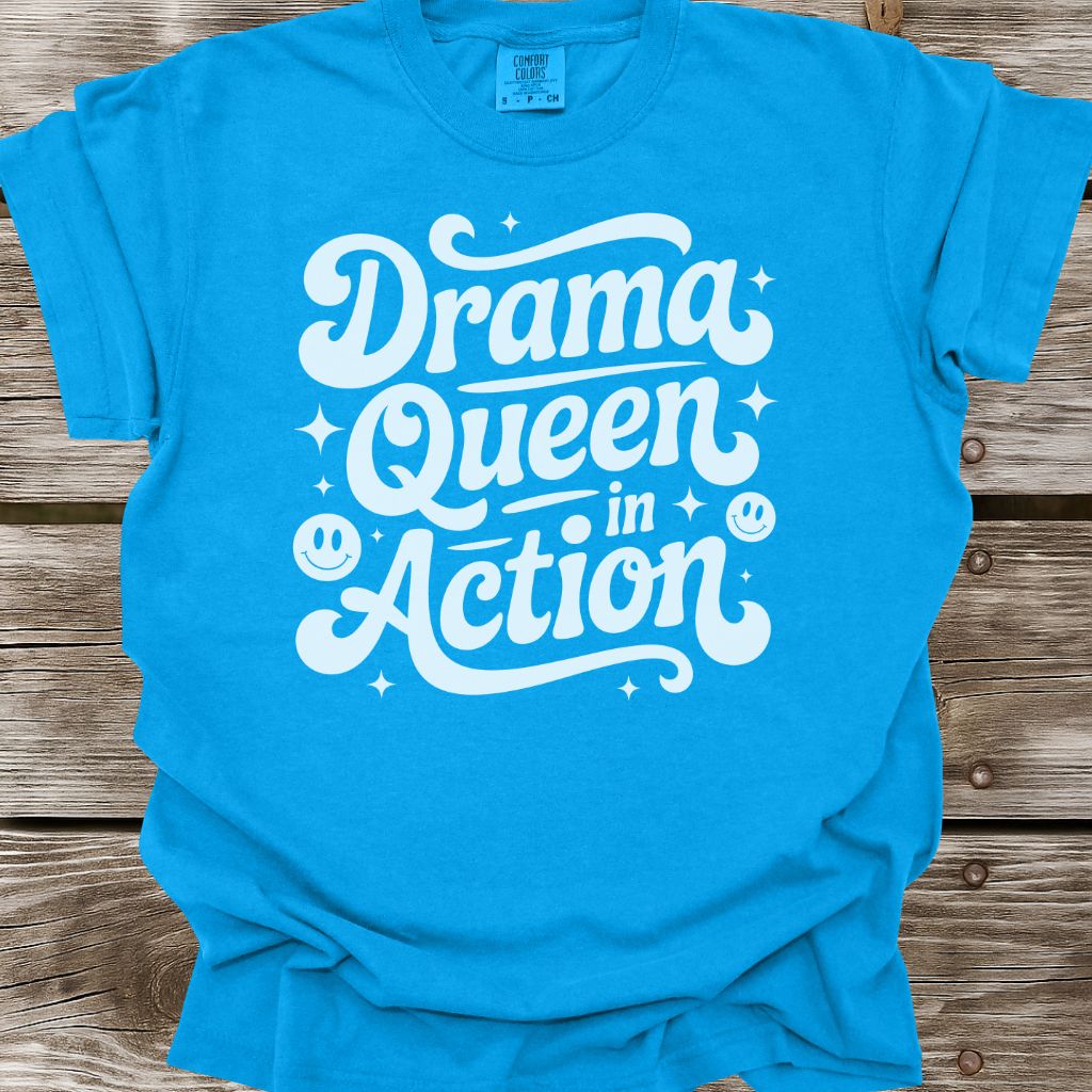 Drama Queen In Action T-Shirt