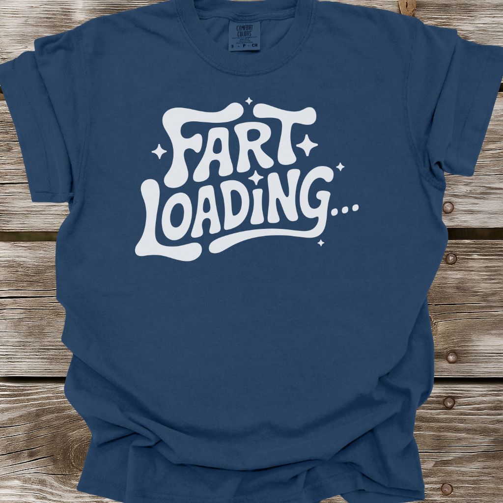 Fart Loading T-Shirt