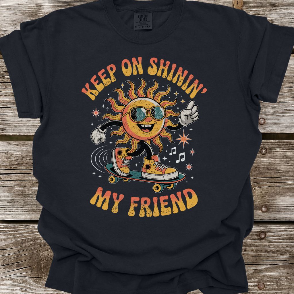 Keep On Shinin' T-Shirt