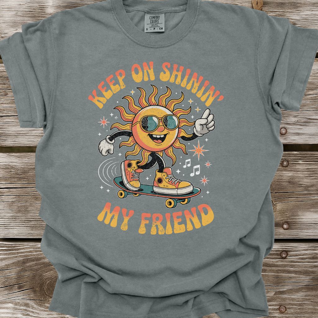 Keep On Shinin' T-Shirt