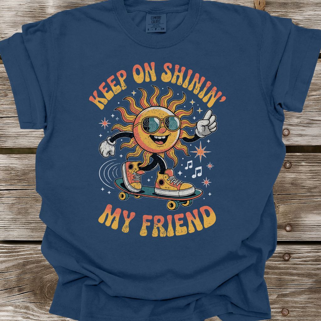 Keep On Shinin' T-Shirt
