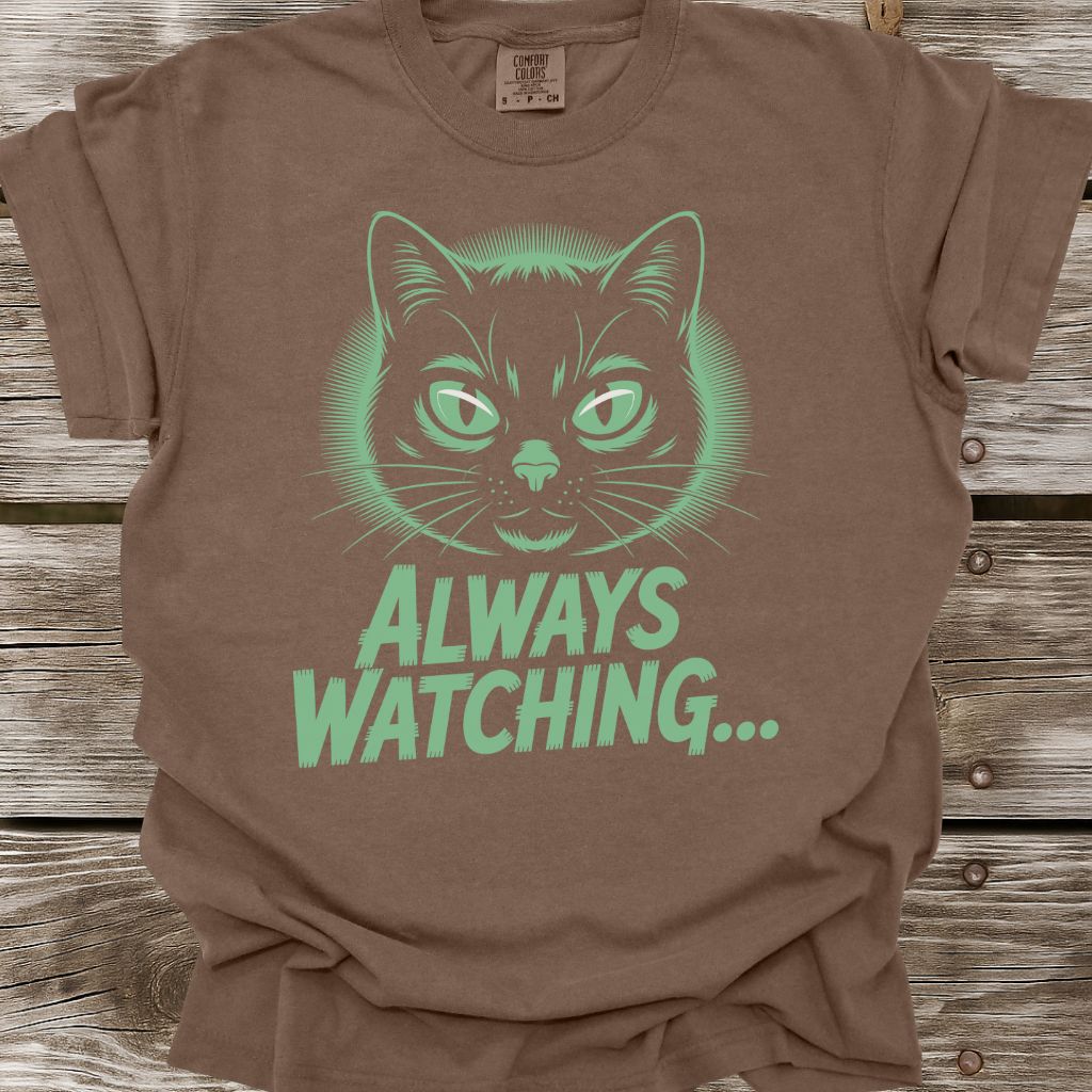 Always Watching T-Shirt