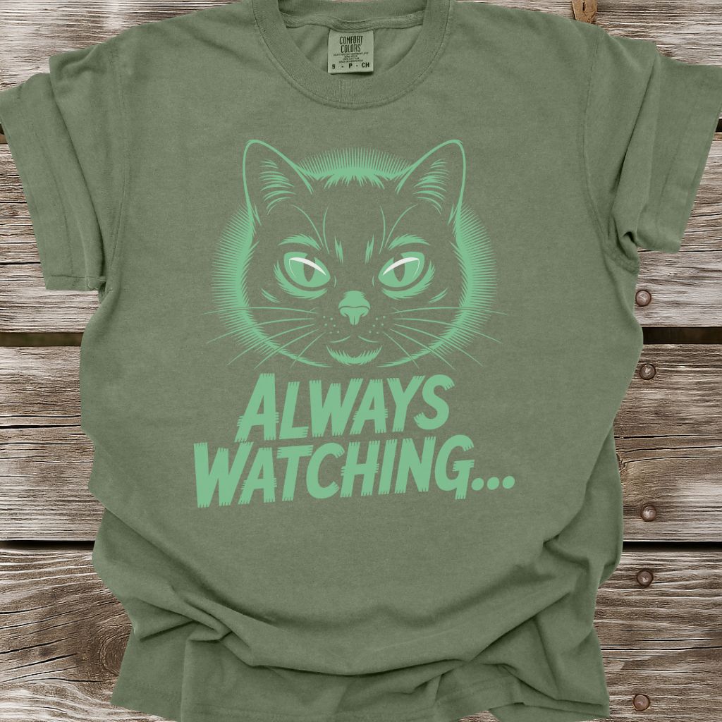 Always Watching T-Shirt